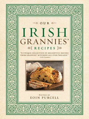 cover image of Our Irish Grannies' Recipes